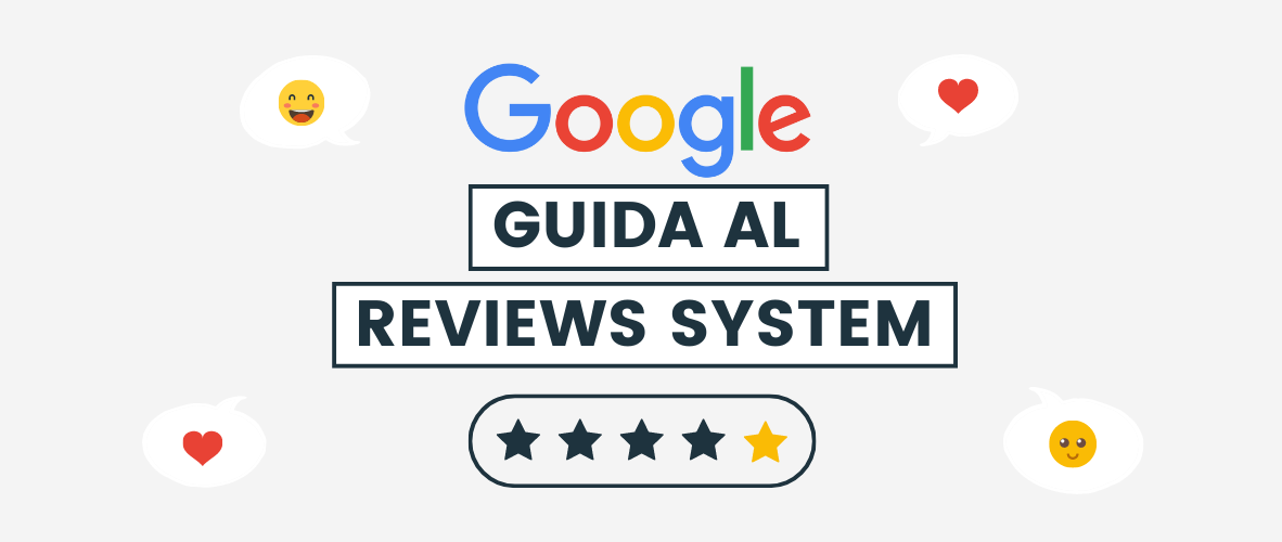 Google Reviews System: un algoritmo per valutare le recensioni
