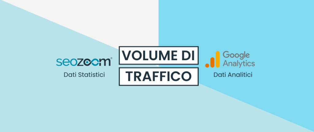 Monitoraggio traffico SEO: SEOZoom e Analytics, differenze e consigli di utilizzo