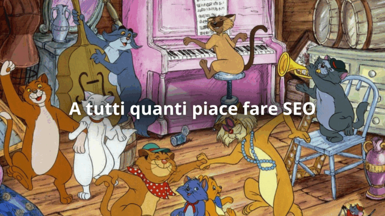 A tutti quanti piace fare SEO